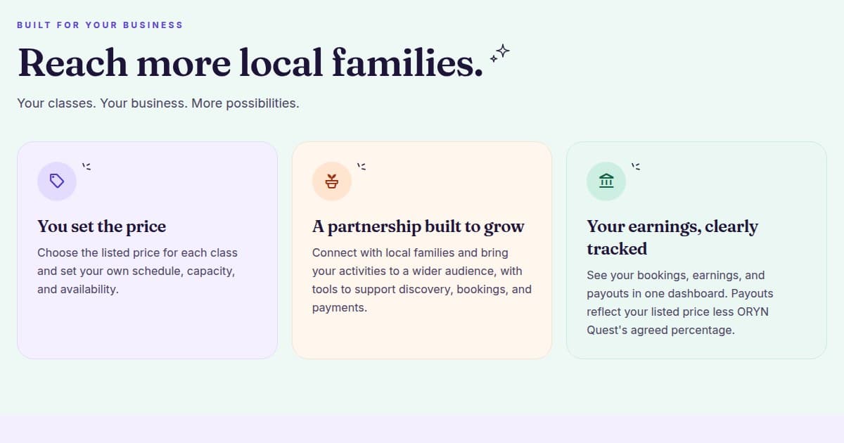 Screenshot of the ORYN Quest vendors page section Reach more local families, with three cards: You set the price, A partnership built to grow, and Your earnings, clearly tracked
